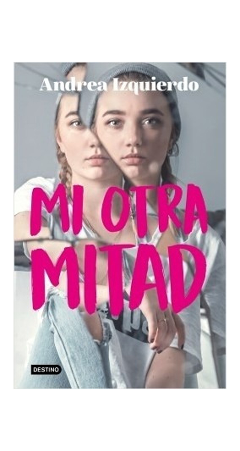 LIBRO MI OTRA MITAD /512 - ANDREA IZQUIERDO - 1
