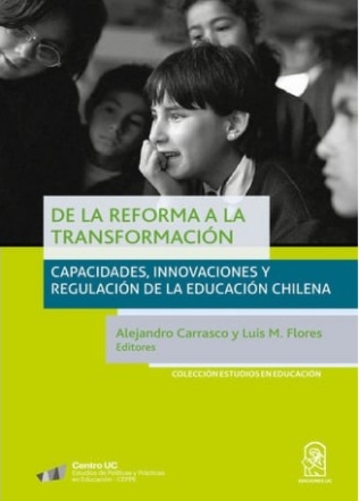 LIBRO DE LA REFORMA A LA TRANSFORMACION, CAPACIDADES, INNOVACIONES Y REGULACION A.CARRASCO,L.FLORES - 1