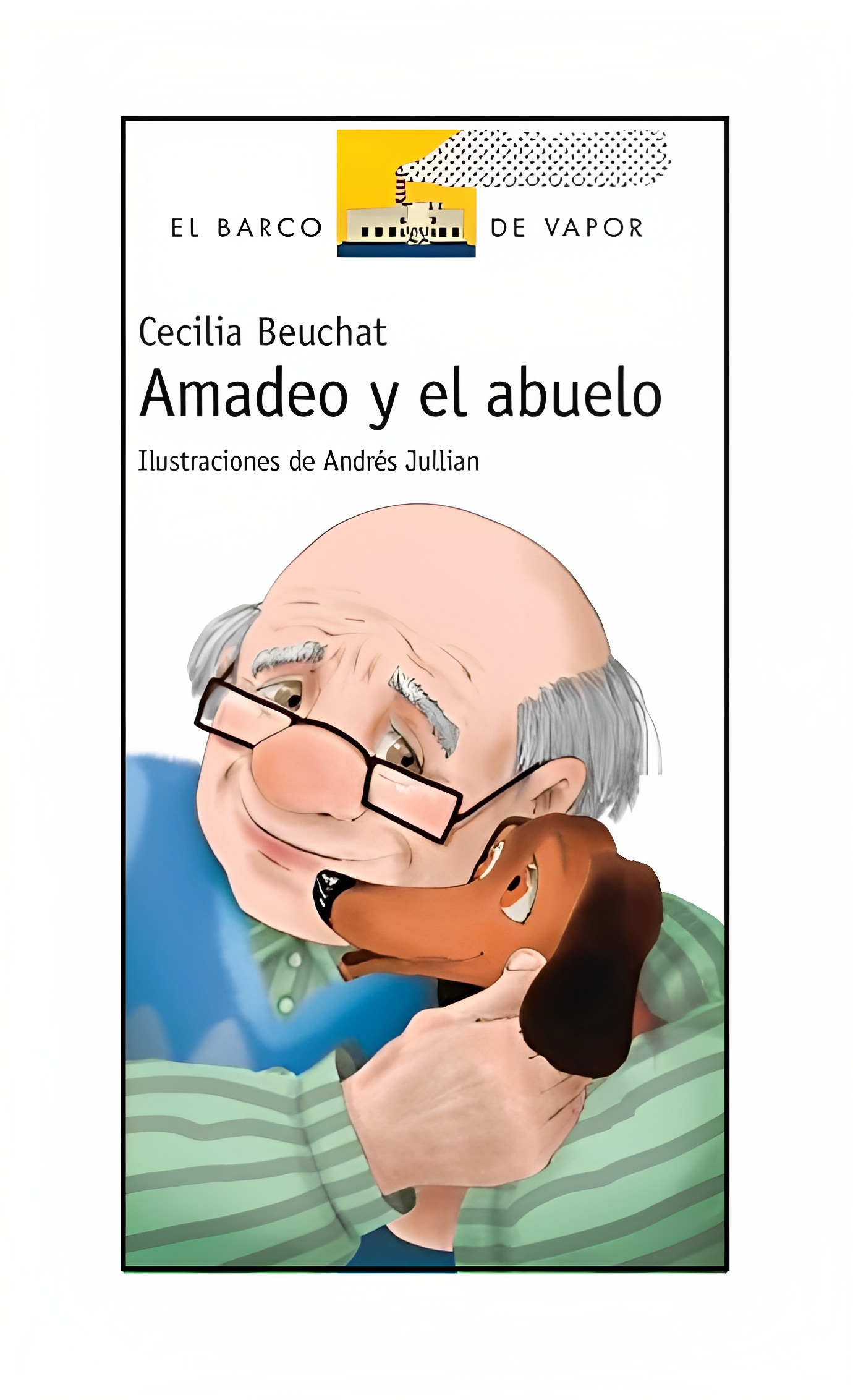 LIBRO AMADEO Y EL ABUELO - CECILIA BEUCHAT - 1