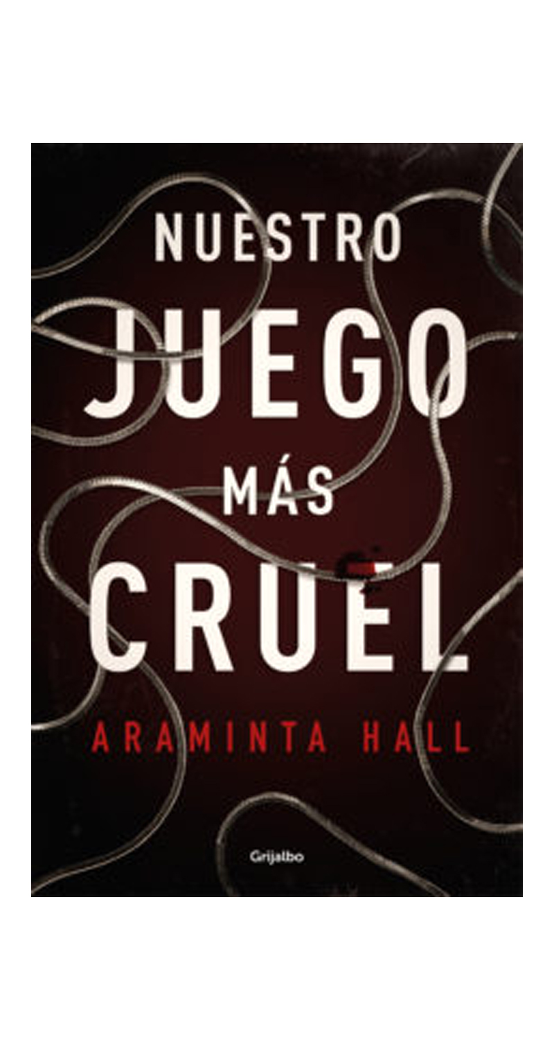 LIBRO NUESTRO JUEGO MAS CRUEL - SRAMINTA HALL - 1