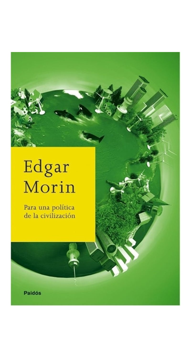 LIBRO PARA UNA POLITICA DE LA CIVILIZACION EDGAR MORIN - 1