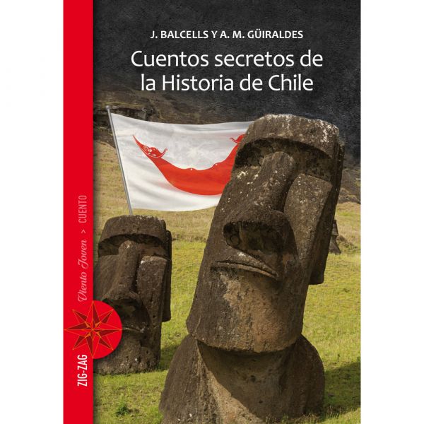 LIBRO CUENTOS SECRETOS DE LA HISTORIA DE CHILE JAQUELINE BALCELLS - 1