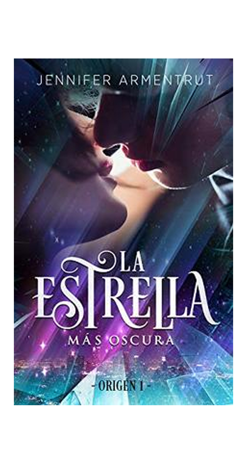 LIBRO LA ESTRELLA MAS OSCURA JENNIFER L.ARMENTROUT - 1