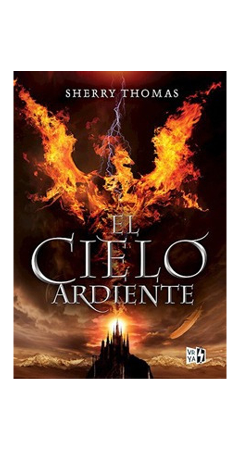 LIBRO EL CIELO ARDIENTE. TRILOGIA LOS ELEMENTALES - SHERRY THOMAS - 1