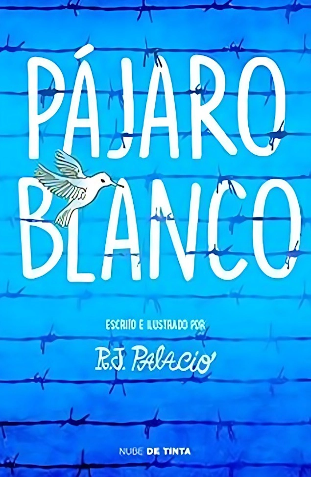 LIBRO PAJARO BLANCO / R.J. PALACIO -162- - 1