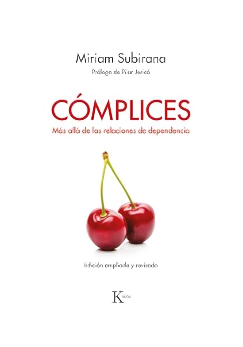 LIBRO COMPLICES (MAS ALLA DE LAS RELACIONES DE DEPENDENCIA) - MIRIAM SUBIRANA - 1