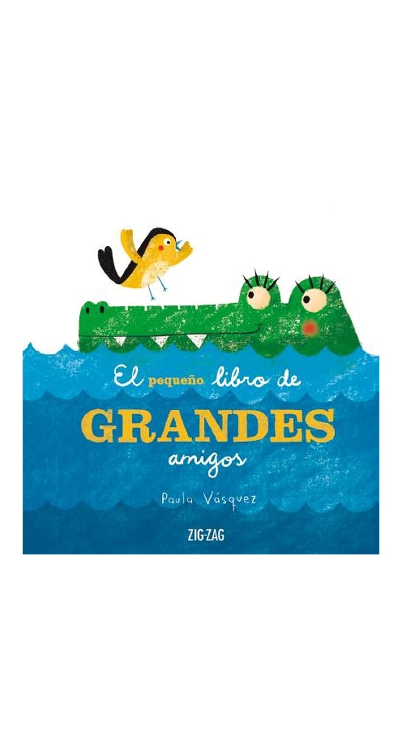 LIBRO EL PEQUEÑO LIBRO DE GRANDES AMIGOS / PAULA VASQUEZ -754- - 1
