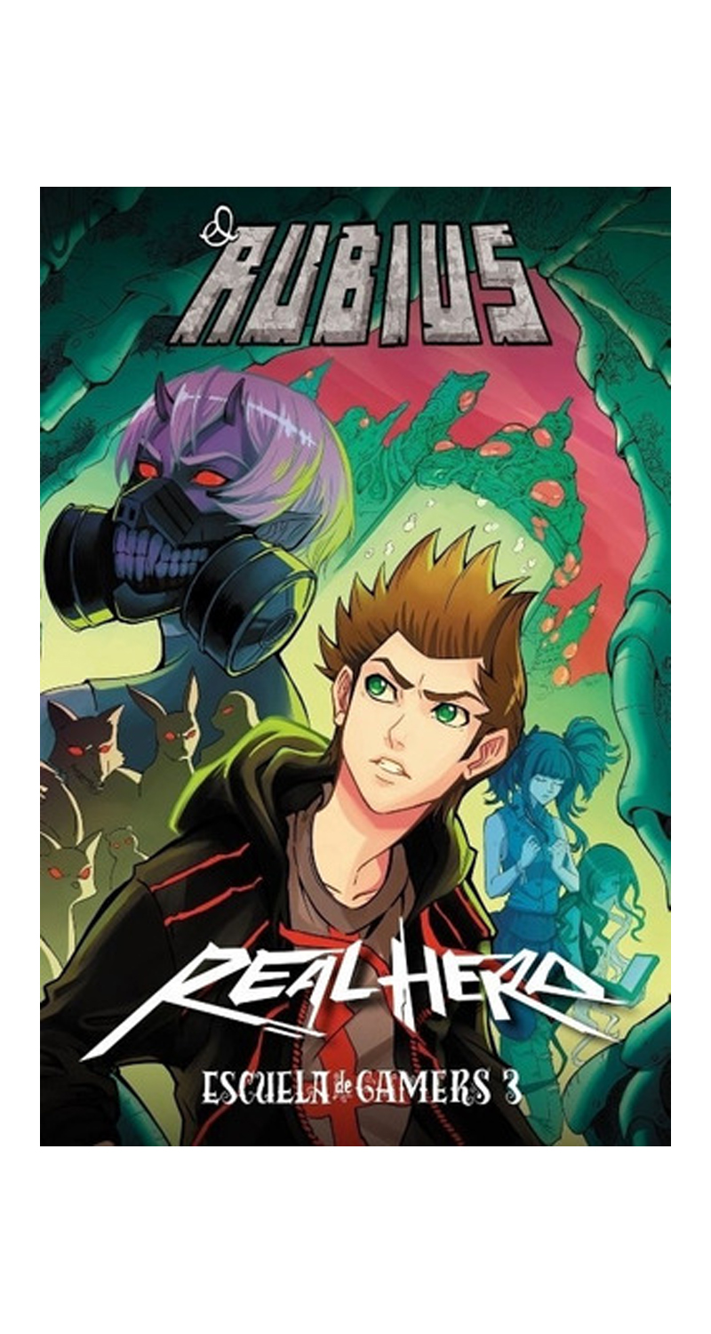 LIBRO REAL HERO . ESCUELA DE GAMERS 3 ELRUBIUS - 1