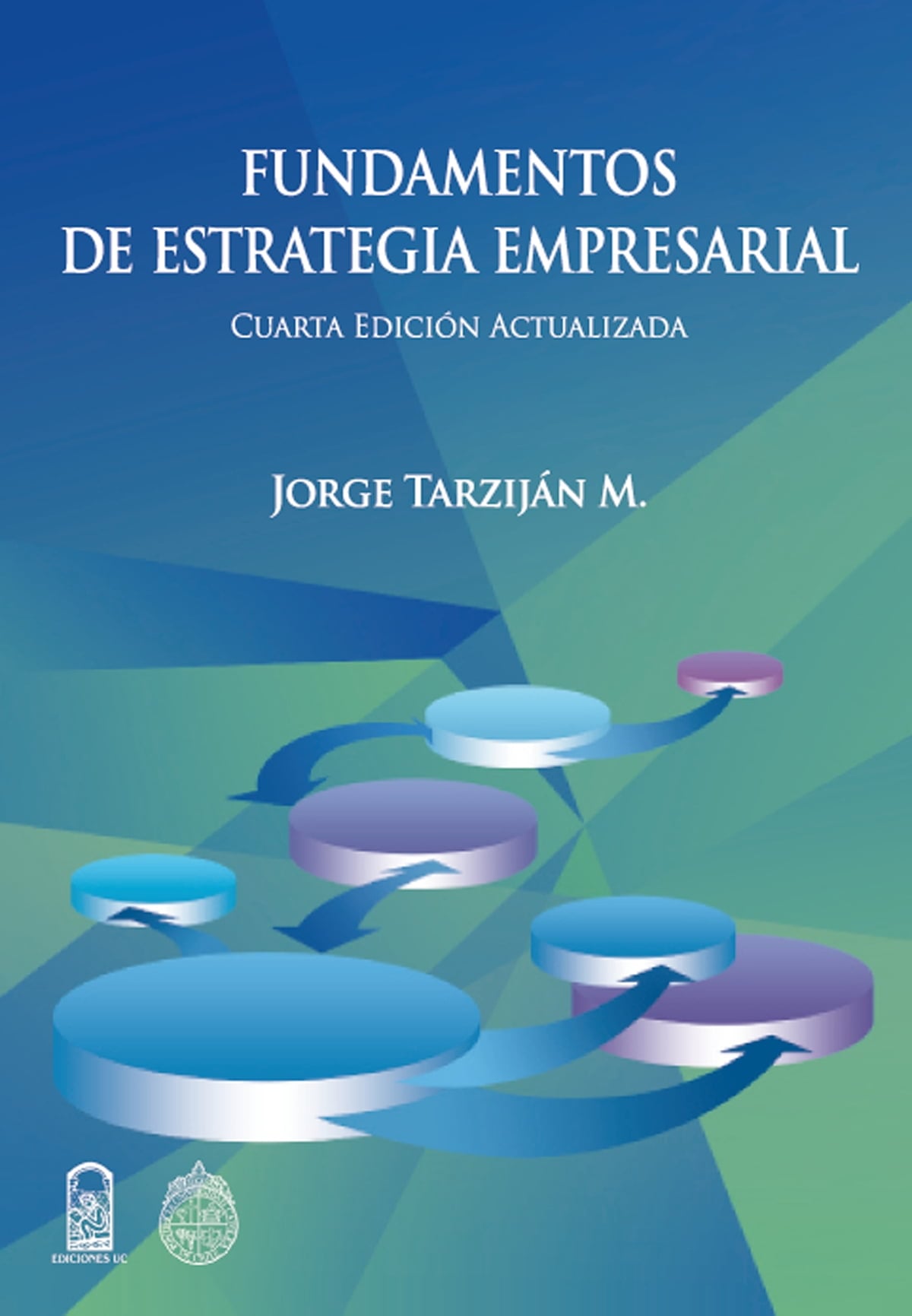 LIBRO FUNDAMENTOS DE ESTRATEGIA EMPRESARIAL. 5A. EDICION - JORGE TARZIJIAN - 1