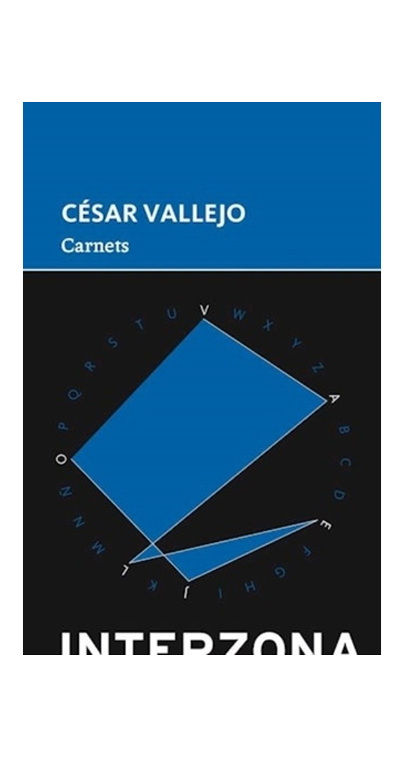 LIBRO CARNETS - CESAR VALLEJO / INTERZONA EDITORA - 3