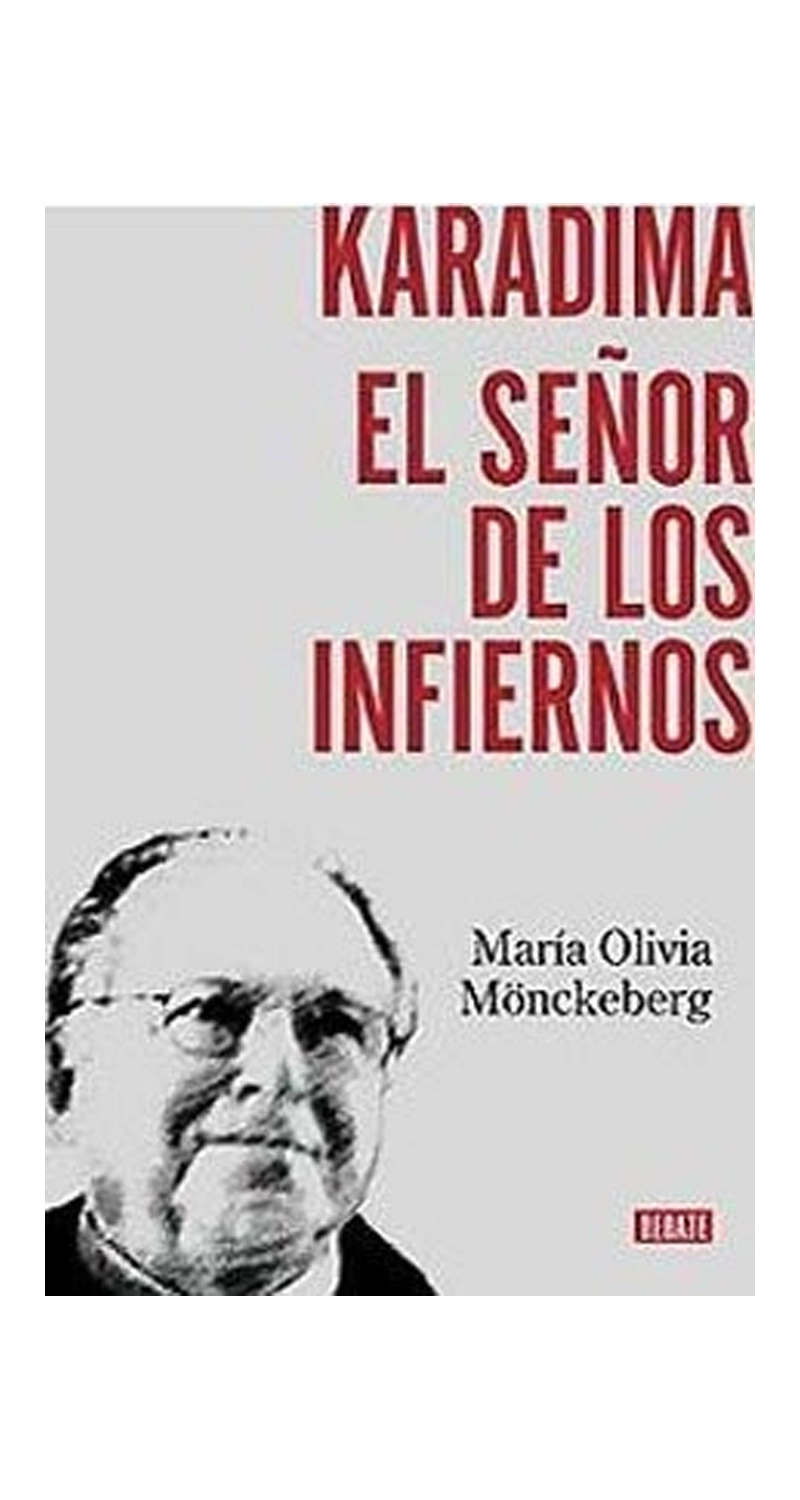 LIBRO KARADIMA. EL SENOR DE LOS INFIERNOS MARIA OLIVIA MONCKEBERG - 1