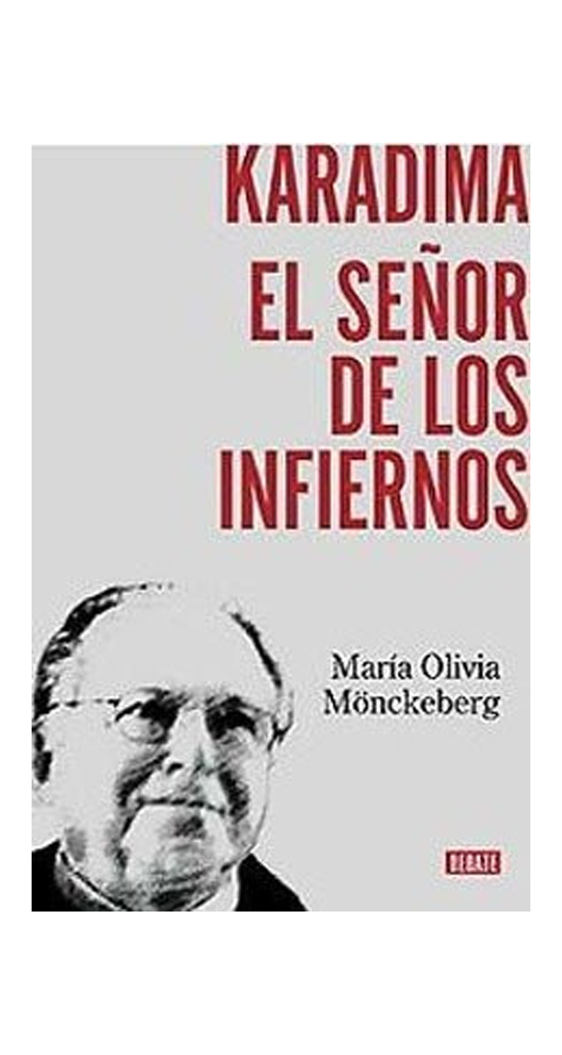LIBRO KARADIMA. EL SENOR DE LOS INFIERNOS MARIA OLIVIA MONCKEBERG - 1