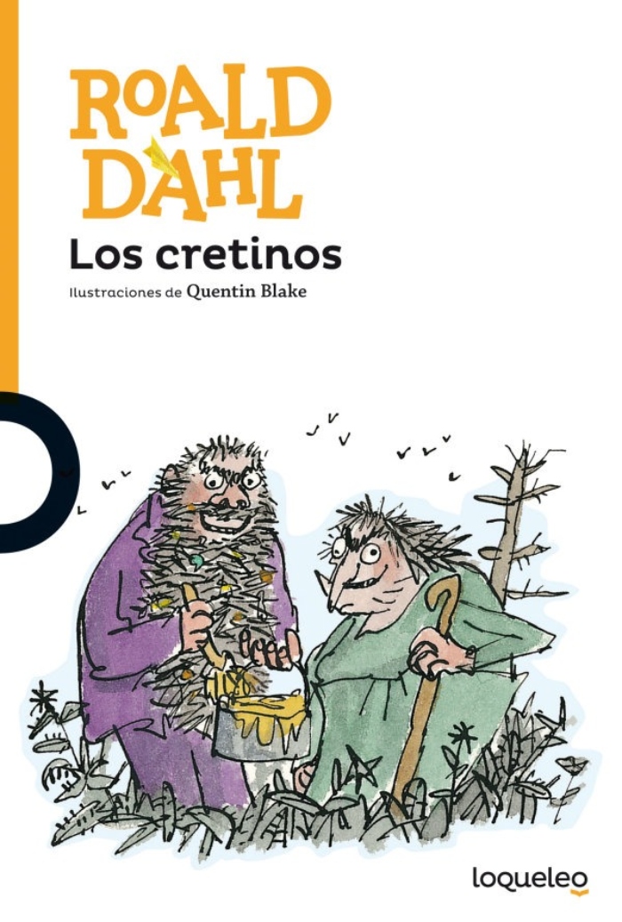 LIBRO LOS CRETINOS /386 - ROALD DAHL - 1