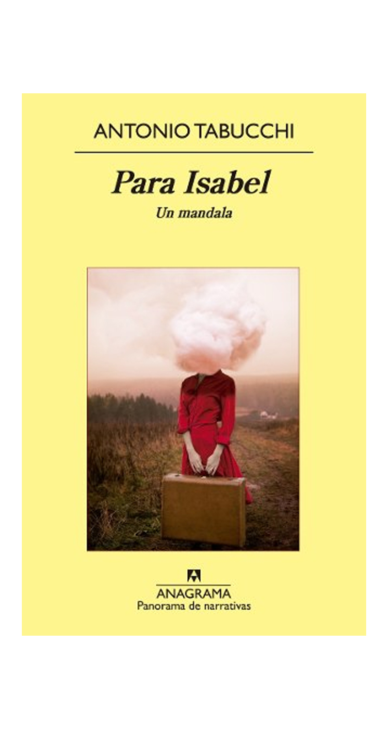 LIBRO PARA ISABEL. UN MANDALA - ANTONIO TABUCCHI - 2