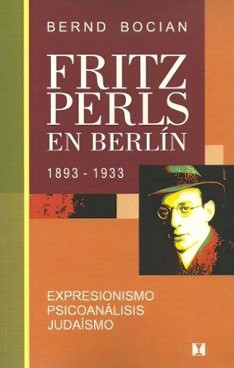 LIBRO FRITZ PERLS EN PARIS BERND BOCIAN - 1