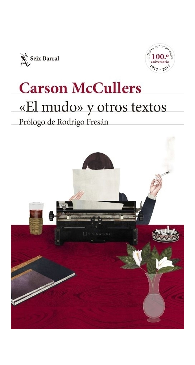 LIBRO «EL MUDO» Y OTROS TEXTOS - CARSON MCCULLERS - 2