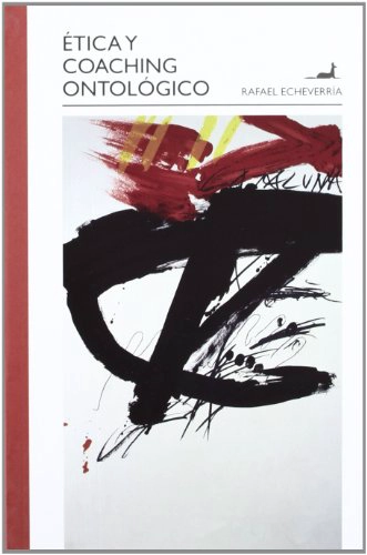 LIBRO ETICA Y COACHING ONTOLOGICO - 1