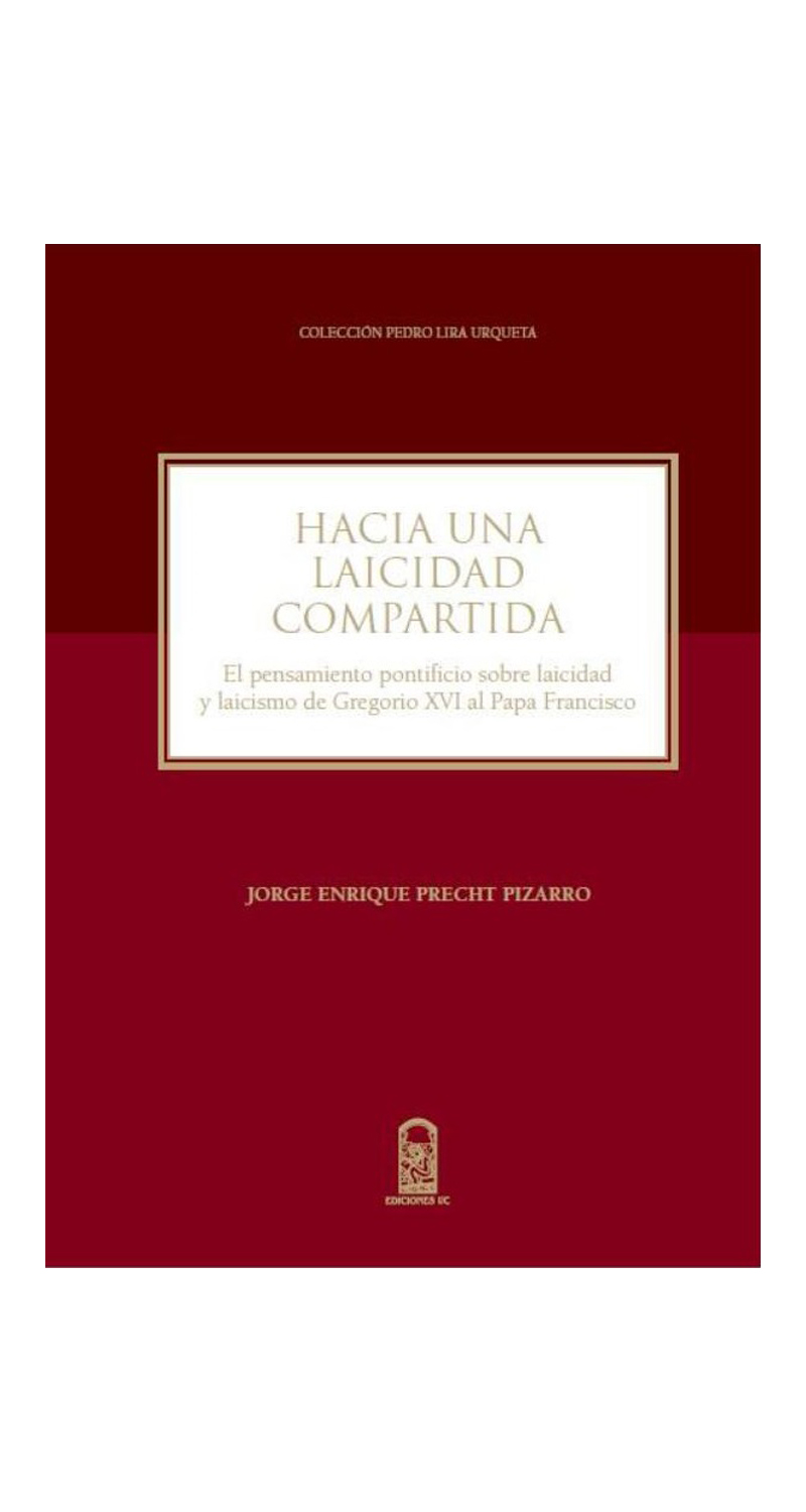 LIBRO HACIA UNA LAICIDAD COMPARTIDA /325 - JORGE PRECHT - 1