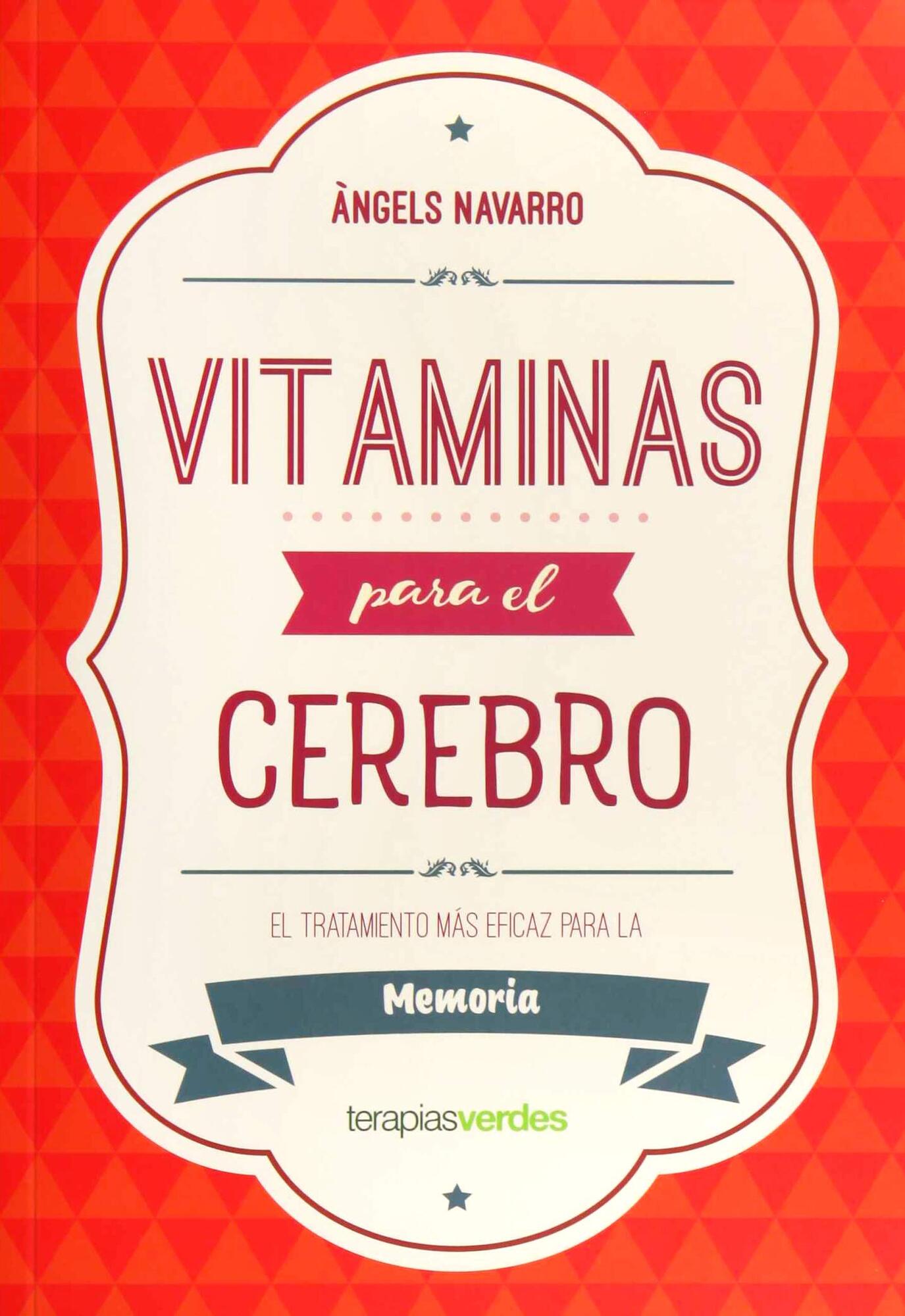LIBRO VITAMINAS PARA EL CEREBRO. MEMORIA - ANGELS NAVARRO - 1