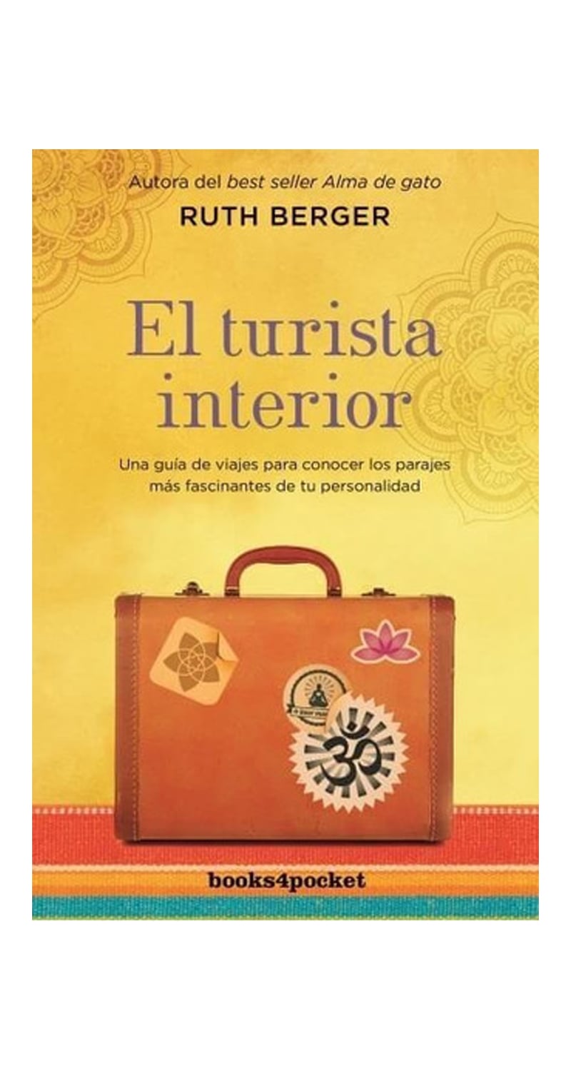 LIBRO EL TURISTA INTERIOR /320 - RUTH BERGER - 1