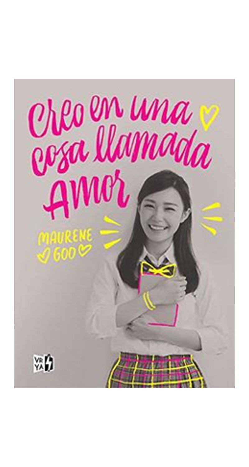 LIBRO CREO EN UNA COSA LLAMADA AMOR MAURENE GOO - 1