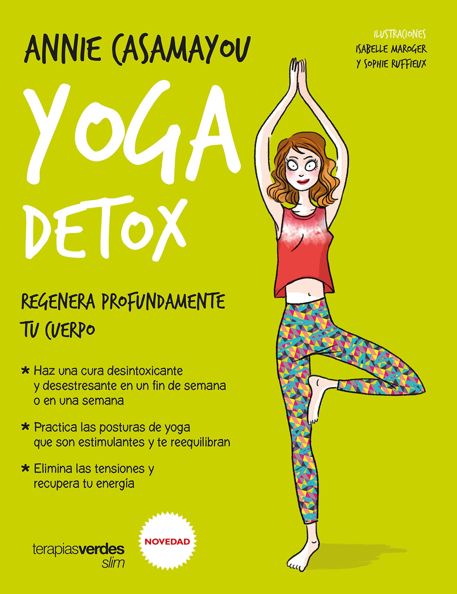 LIBRO YOGA DETOX. R E G E N E R A PROFUNDAMENTE TU CUERPO - ANNIE CASAMAYOU - 1
