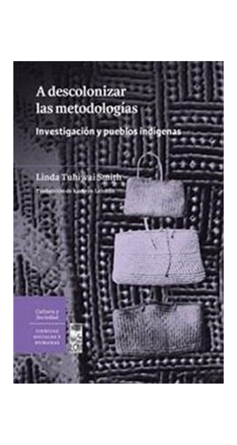 LIBRO A DESCOLONIZAR LAS METODOLOGÍAS 578 LINDA TUHIWAI SMITH - 1