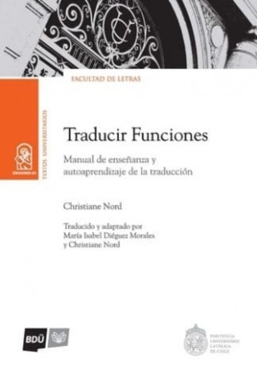 LIBRO TRADUCIR FUNCIONES. MANUAL DE ENSENANZA Y AUTOAPRENDIZAJE - C.NORD,M.DIÉGUEZ - 1