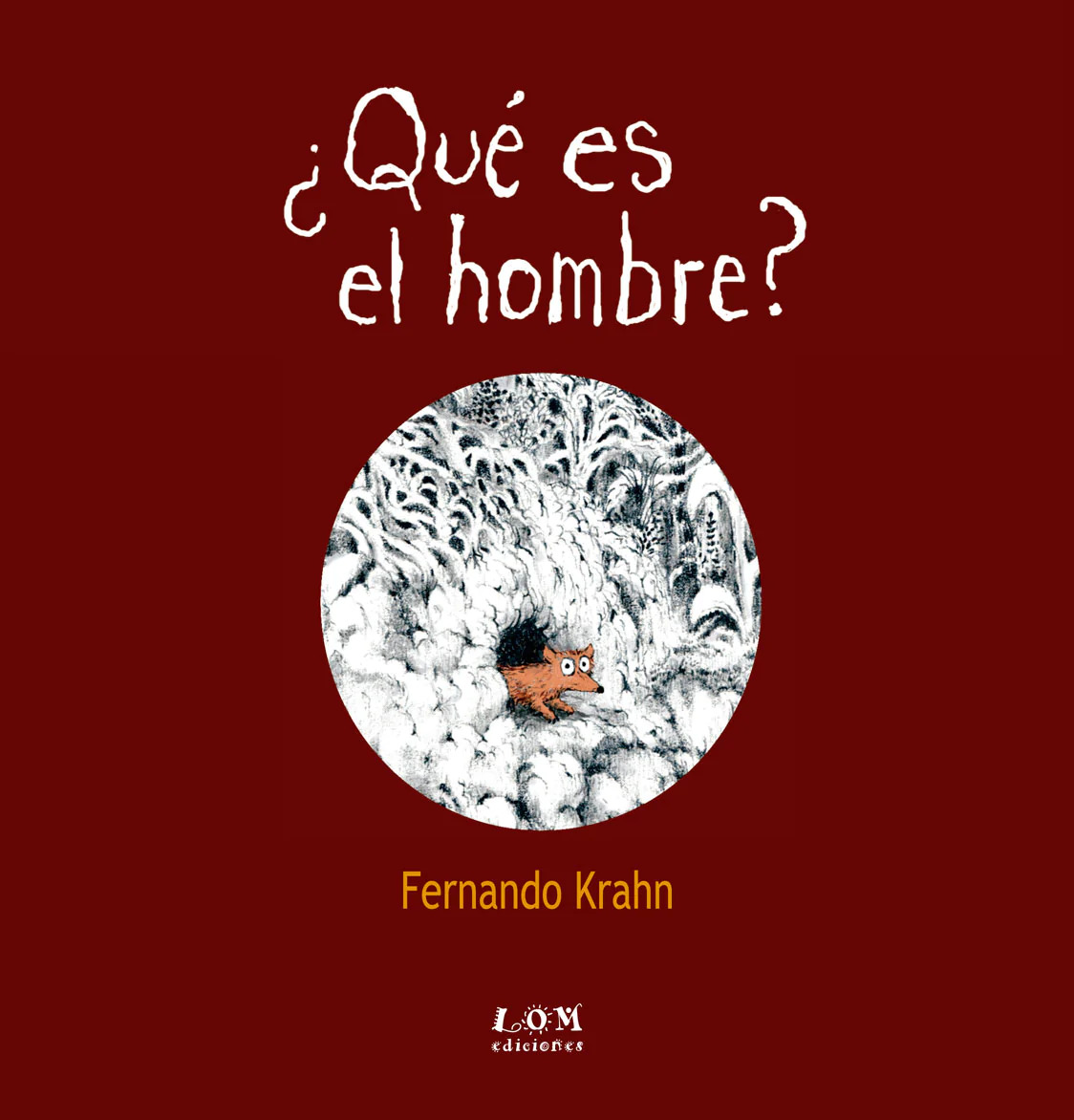 LIBRO ¿QUÉ ES EL HOMBRE? /162 - FERNANDO KRAHN - 1