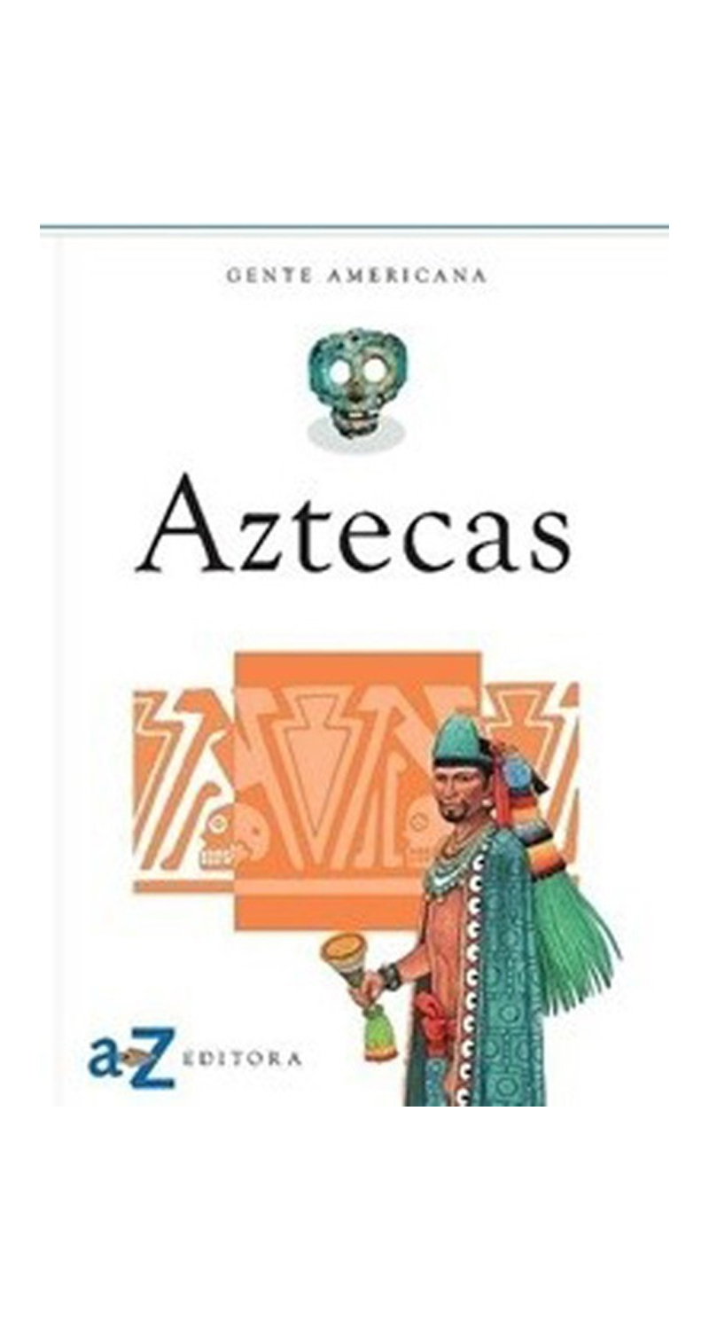 LIBRO AZTECAS - MARÍA DE HOYOS - MIGUEL ANGEL PALERMO - 2