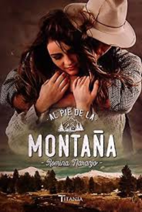 LIBRO AL PIE DE LA MONTANA - ROMINA NARANJO - 1