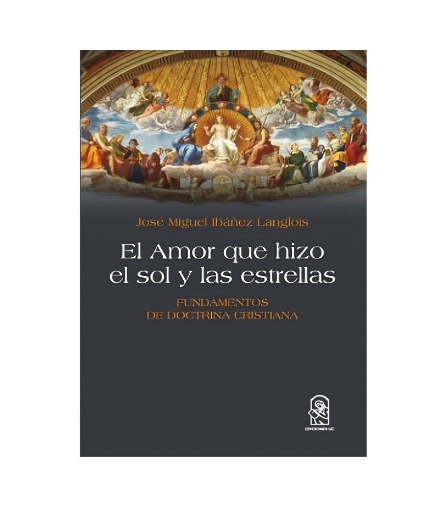 LIBRO EL AMOR QUE HIZO EL SOL Y LAS ESTRELLAS JOSE MIGUEL IBANEZ LANGLOIS - 1