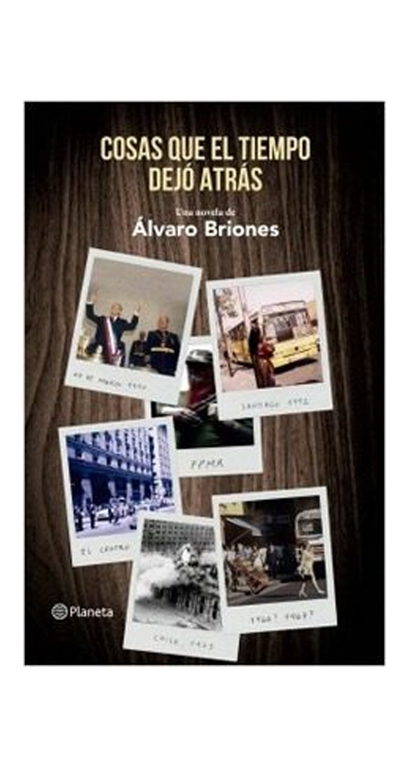 LIBRO COSAS QUE EL TIEMPO DEJO ATRAS - ALVARO BRIONES - 1