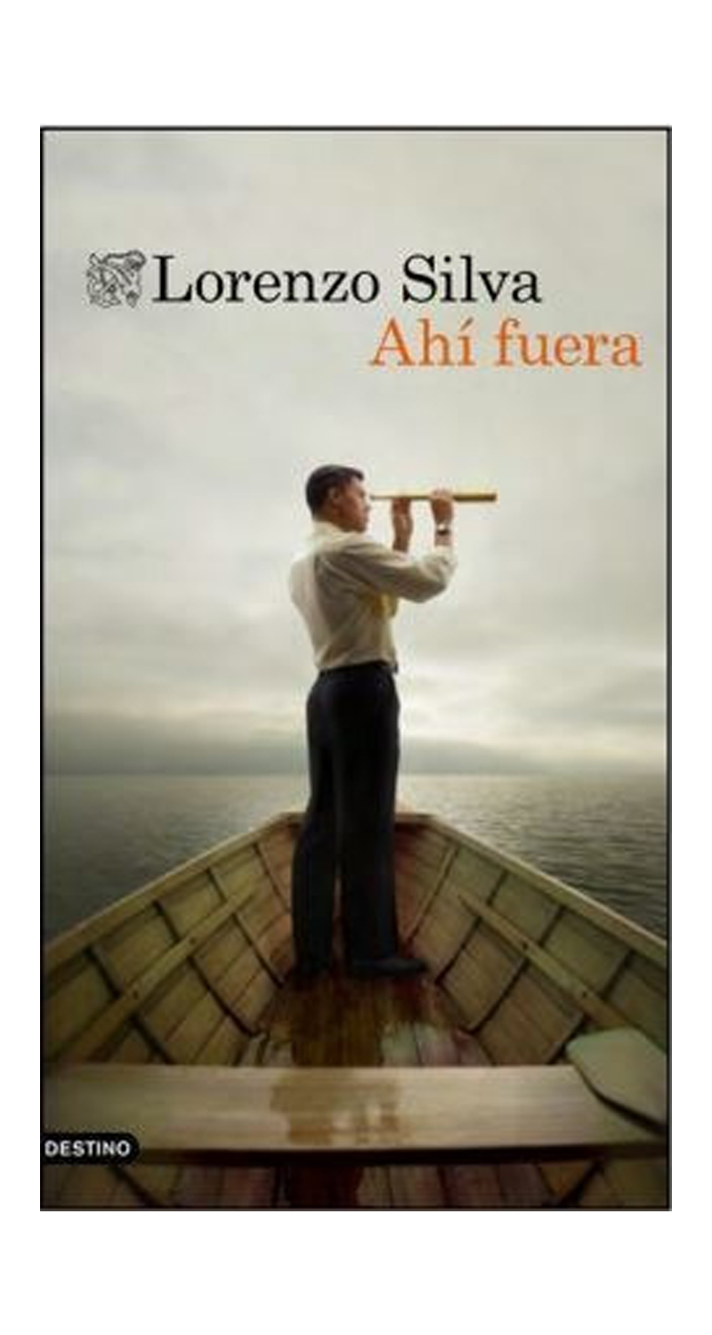 LIBRO AHÍ FUERA 727 LORENZO SILVA - 2