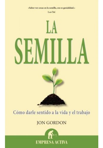 LIBRO LA SEMILLA - JON GORDON - 1