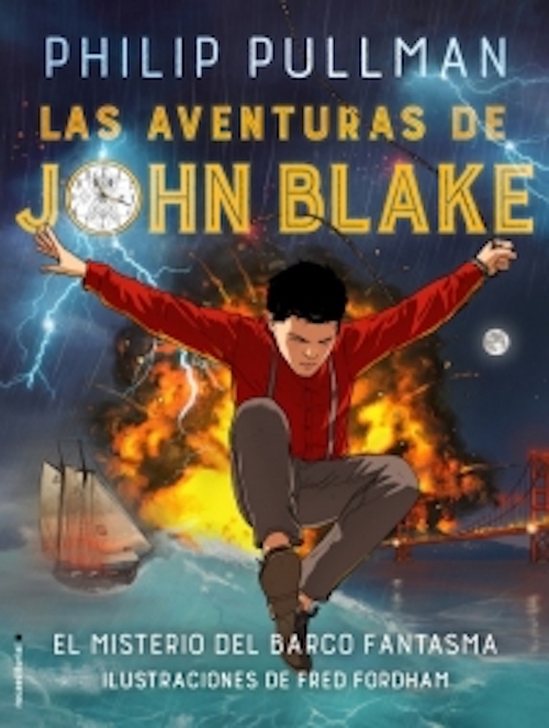 LIBRO LAS AVENTURAS DE JOHN BLAKE - PHILIP PULLMAN / FRED FORHAM - 1