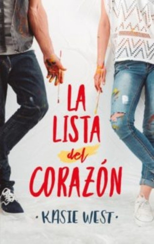 LIBRO LA LISTA DEL CORAZÓN 201 KASIE WEST - 1