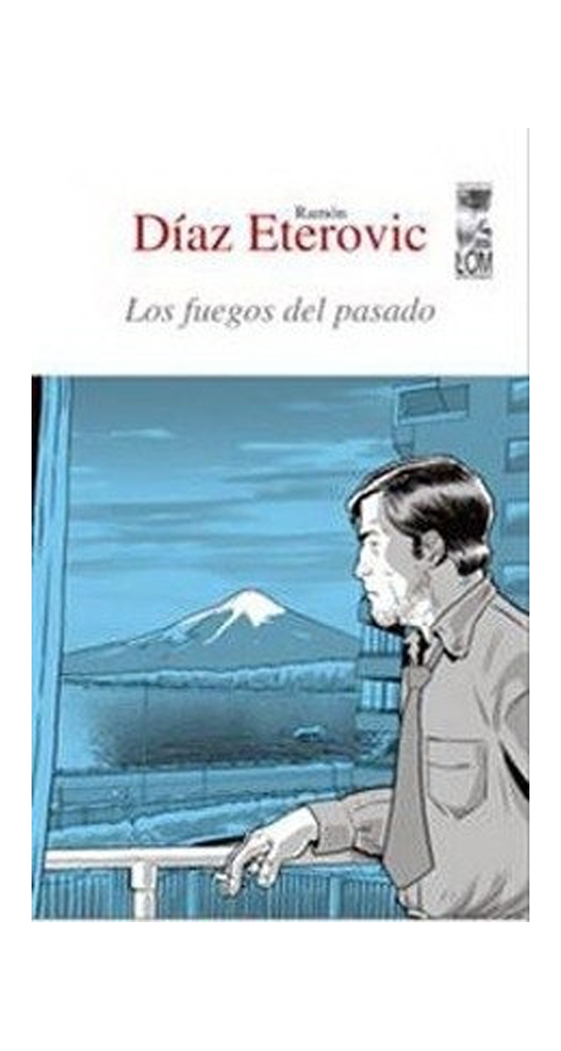 LIBRO LOS FUEGOS DEL PASADO /780 - RAMON DIAZ ETEROVIC - 1