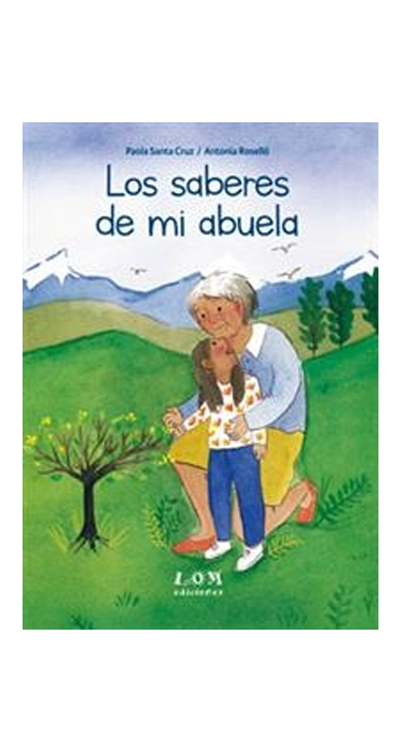 LIBRO LOS SABERES DE MI ABUELA - PAOLA SANTA CRUZ - 1