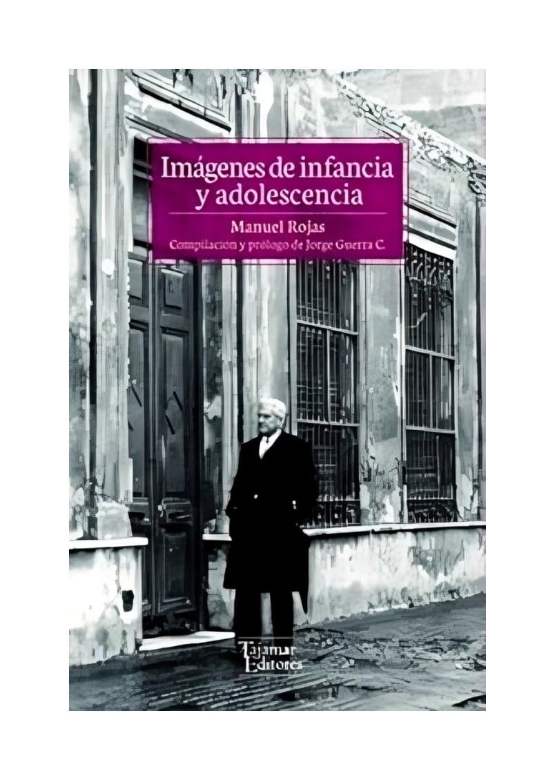 LIBRO IMAGENES DE INFANCIA Y ADOLESCENCIA MANUEL ROJAS - 1