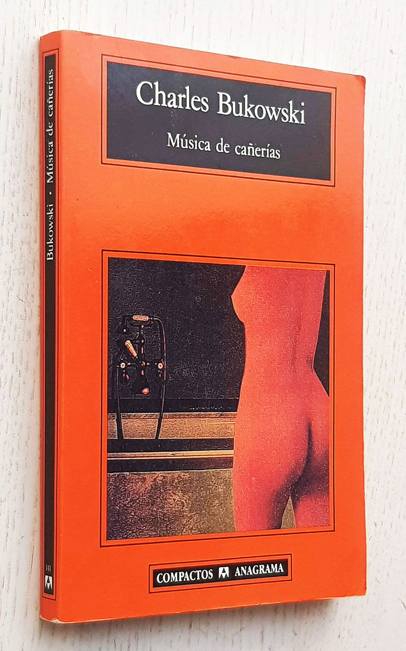 LIBRO MUSICA DE CAÑERIAS / CHARLES BUKOWSKI -729- - 3