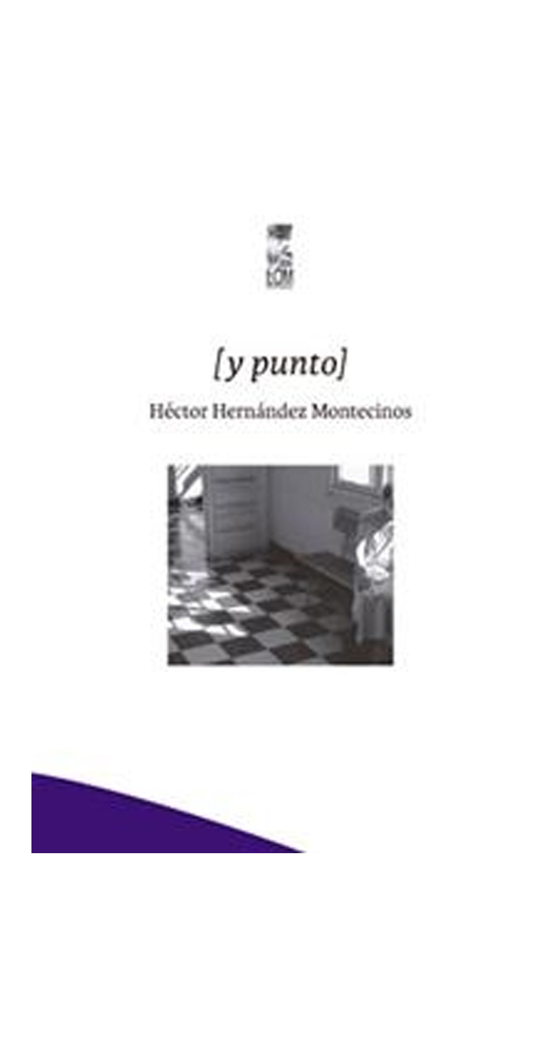 LIBRO Y PUNTO /605 - HÉCTOR HERNÁNDEZ MONTECINOS - 1