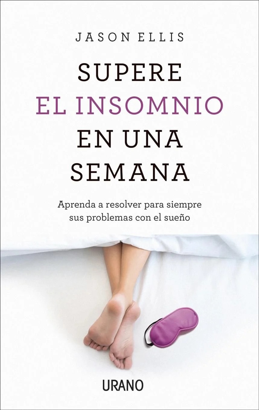 LIBRO SUPERA EL INSOMNIO EN UNA SEMANA - JASON ELLIS - 1