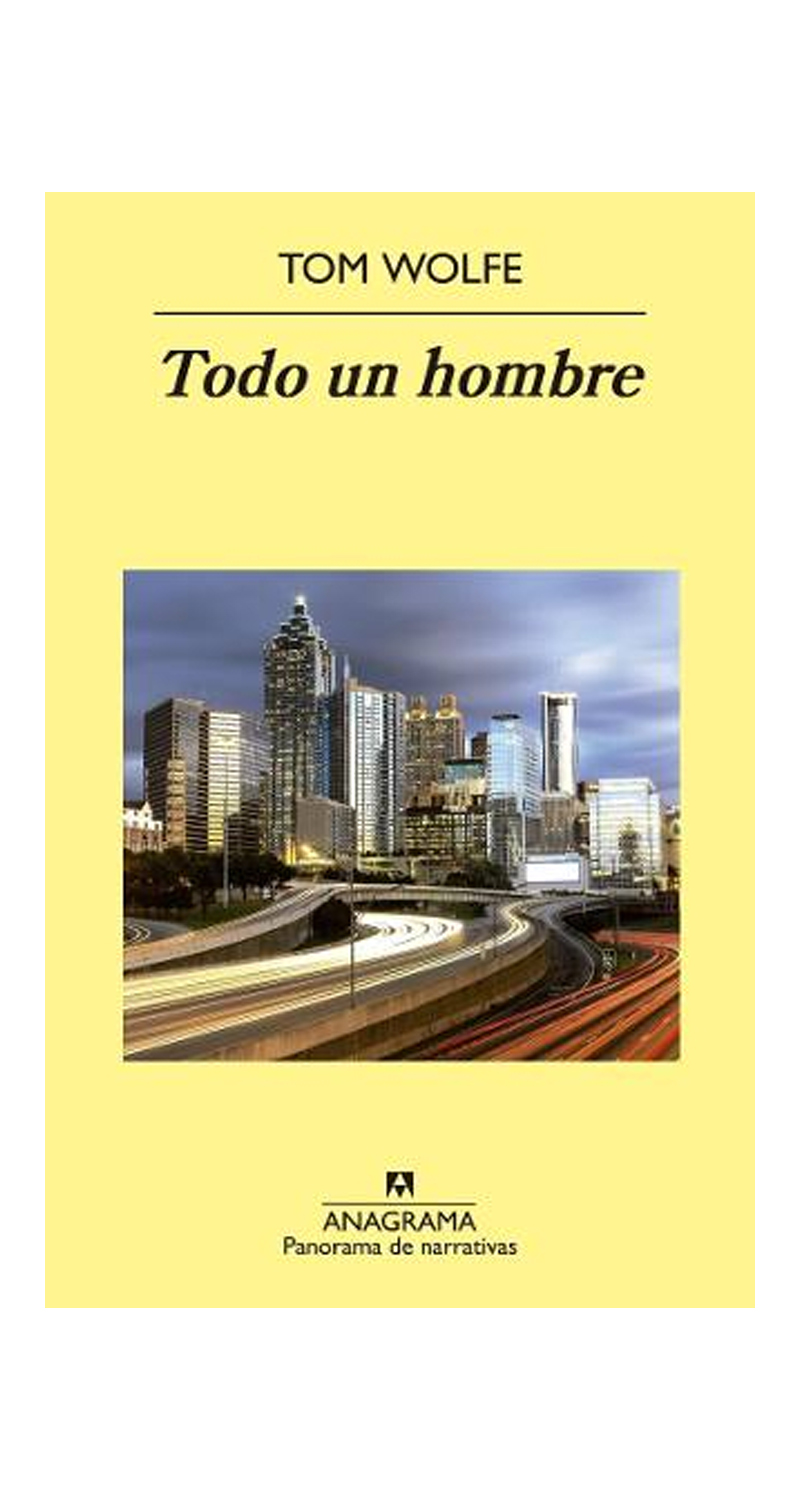 LIBRO TODO UN HOMBRE / TOM WOLFE -929- - 3