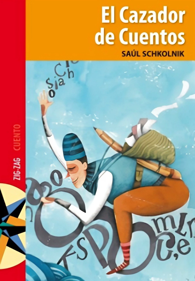LIBRO EL CAZADOR DE CUENTOS / S. SCHKOLNIK -961- - 1