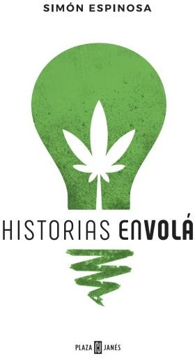 LIBRO HISTORIAS ENVOLA / SIMON ESPINOSA -553- - 1