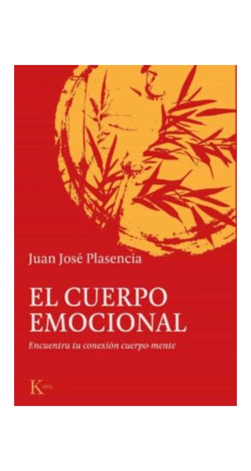 LIBRO EL CUERPO EMOCIONAL: ENCUENTRA TU CONEXION CUERPO-MENTE - JUAN JOSE PLASENCIA NEGRIN - 1