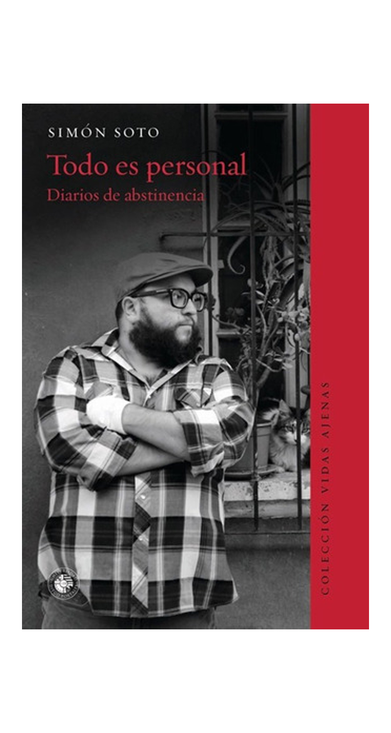 LIBRO TODO ES PERSONAL- DIARIOS DE ABSTINENCIA SIMON SOTO - 2