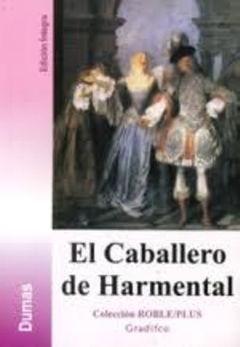LIBRO CABALLERO DE HARMENTAL /068 - A.DUMAS - 1