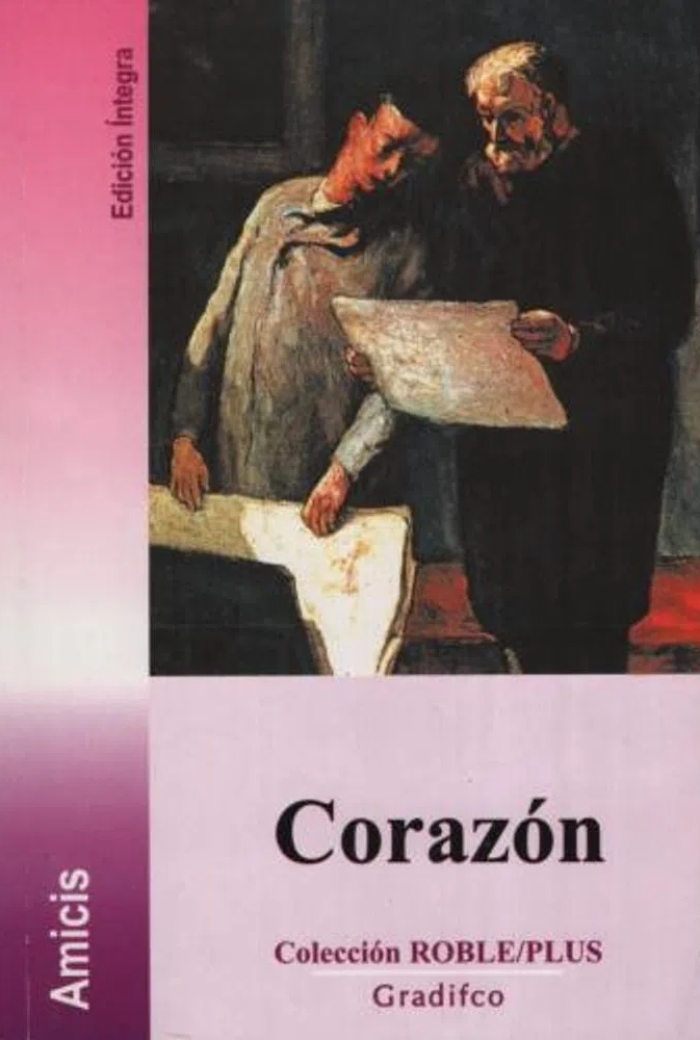 LIBRO CORAZON / EDMONDO DE AMICIS / GRADIFCO - E.DE AMICIS - 1